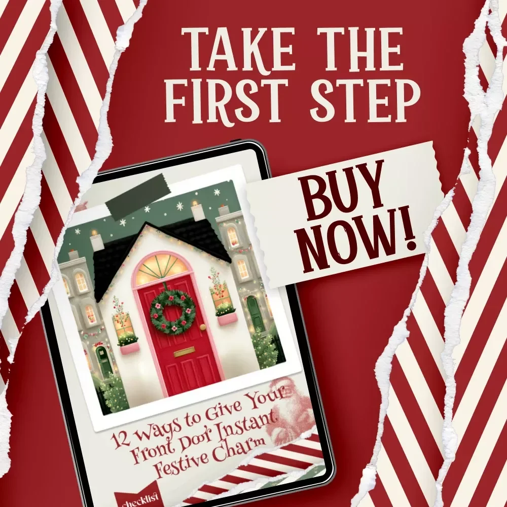 12 Ways to Give Your Front Door Instant Festive Charm | Seasonal Home Decor Guide | Front Door Styling eBook | Porch Decorating Checklist for Instant Curb Appeal