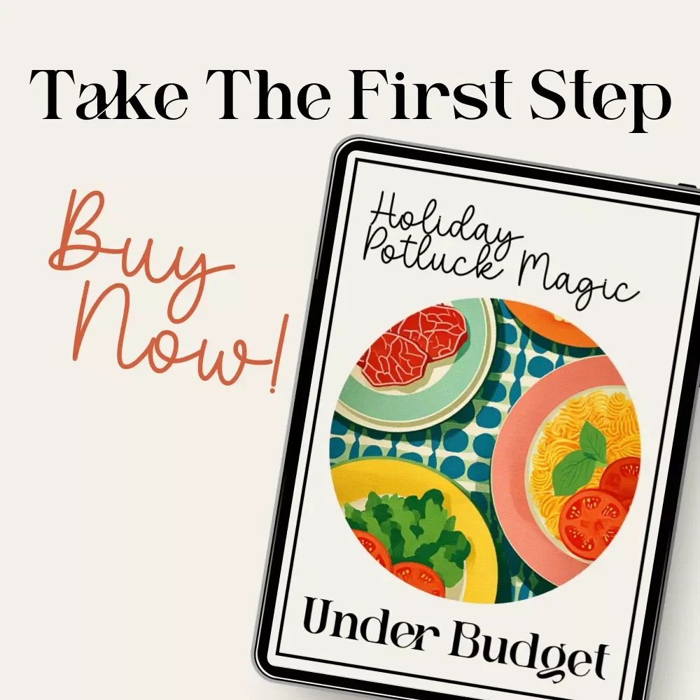 Holiday Potluck Magic Under Budget | Printable Checklist | Easy Hosting Guide | how to plan a budget-friendly holiday potluck menu