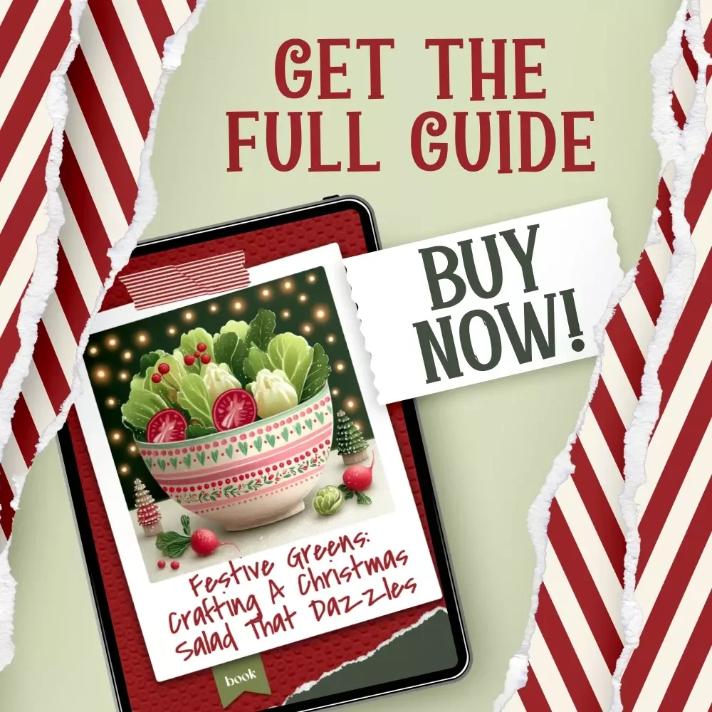 Festive Greens: Crafting a Christmas Salad That Dazzles – Holiday Recipe eBook for Home Cooks | how to make a festive salad for christmas | Christmas Kitchen Guide