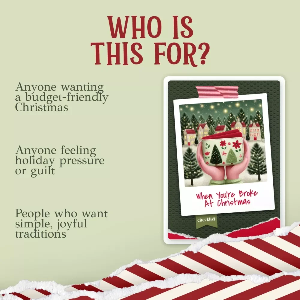 When You’re Broke at Christmas – Budget-Saving Holiday Checklist | Stress-Free Guide for What to Do When You’re Broke at Christmas