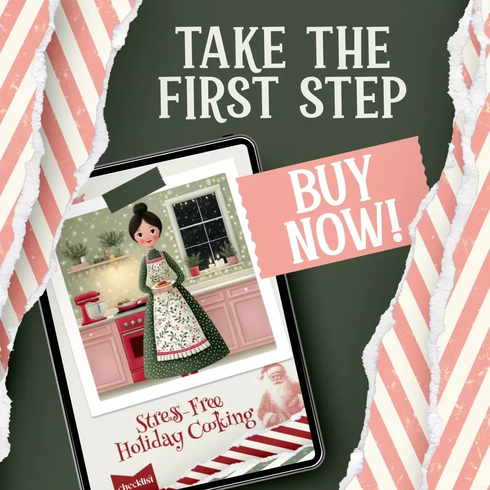 Stress-Free Holiday Cooking Checklist | Holiday Meal Planner | Time-Saving Kitchen Guide | how to simplify holiday cooking | Printable Festive Cooking Checklist