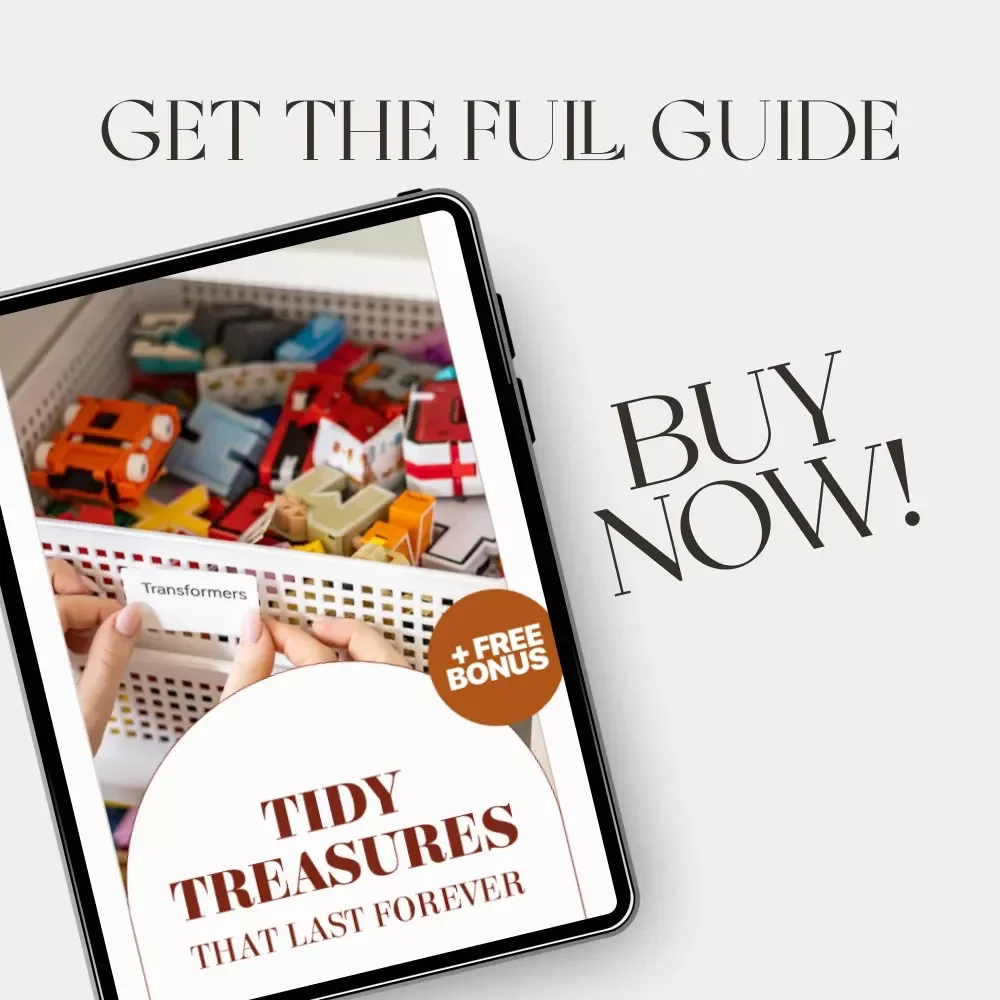 Tidy Treasures That Last Forever | Printable Toy Organization Guide, Kids Playroom Storage eBook, Montessori-Inspired Decluttering System for Busy Parents