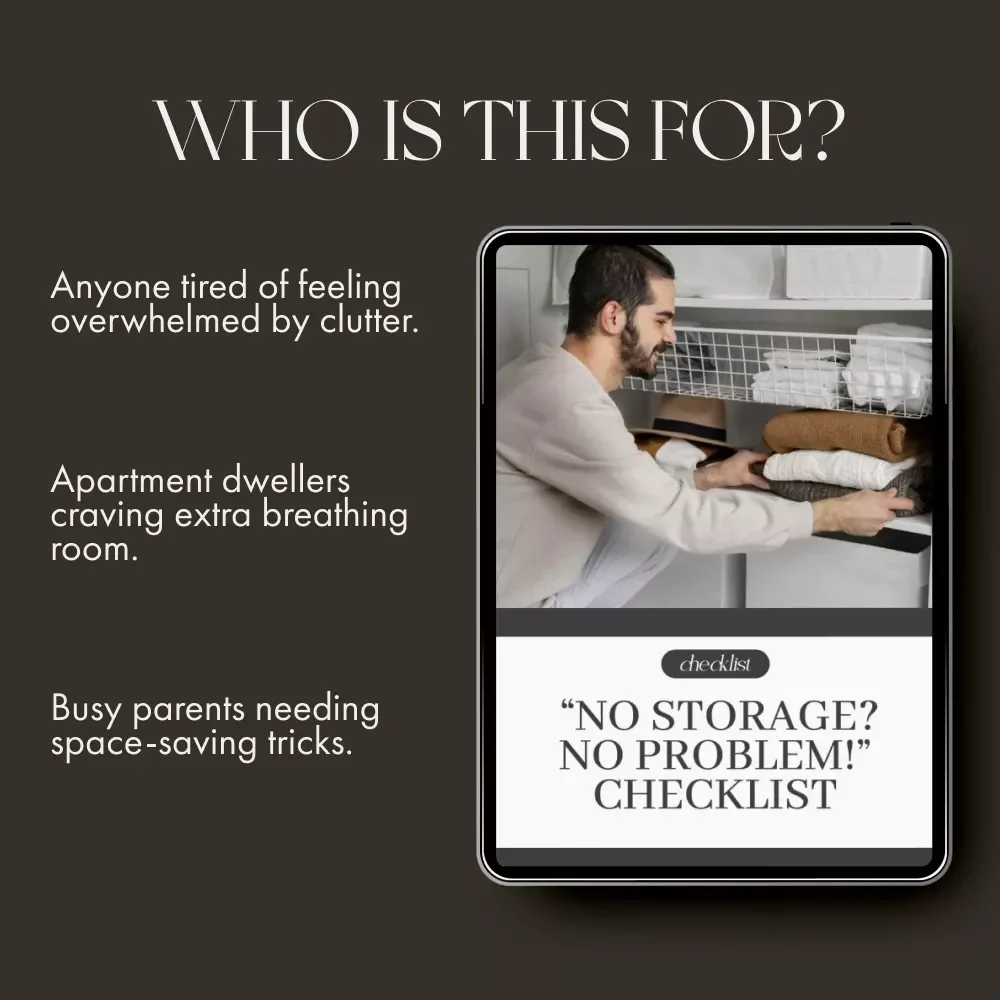 No Storage? No Problem! Checklist – Printable Digital Download | Home Organization Guide | Declutter Tips for Small Spaces | What to Do When You Have No Storage
