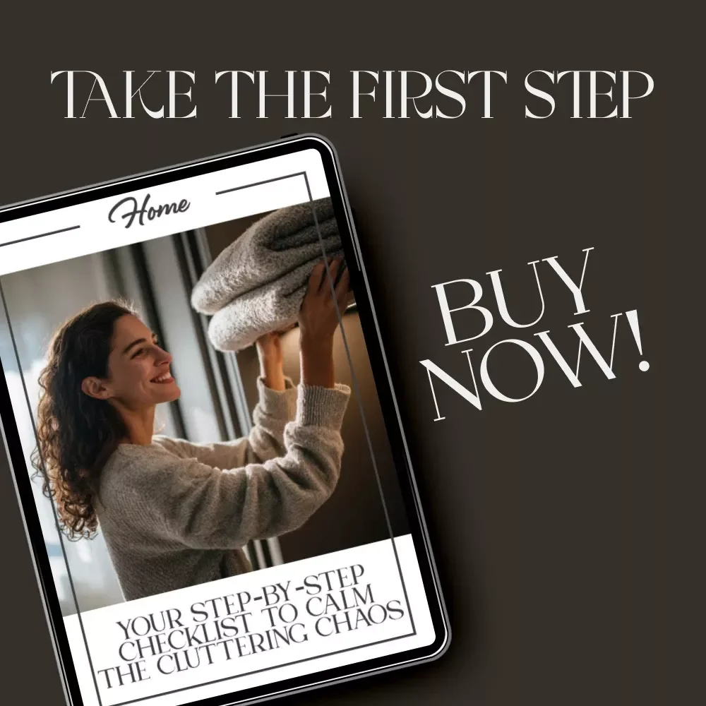 Your Step-by-Step Checklist to Calm the Cluttering Chaos | Printable Decluttering Guide for Anxiety Relief | what to do when clutter makes you anxious | Digital Download Checklist for Home Organization