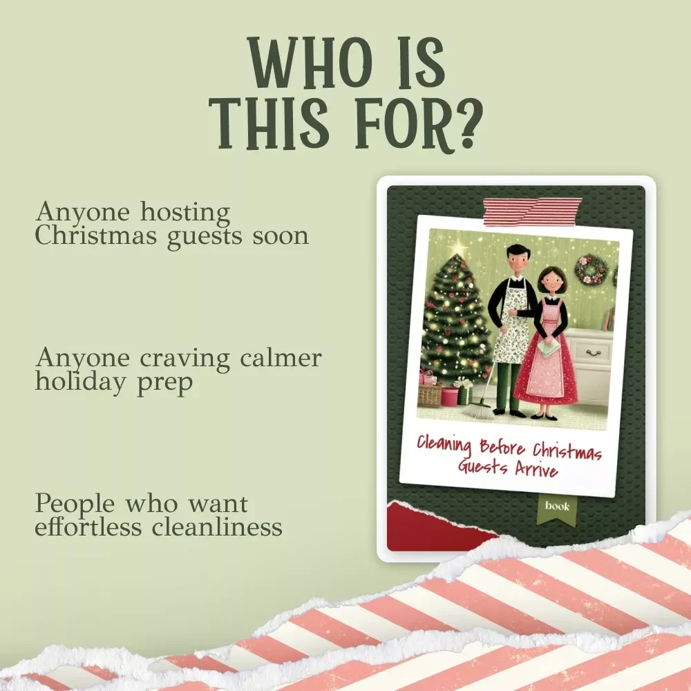 Cleaning Before Christmas Guests Arrive | Holiday Prep eBook for Stress-Free Hosting | Ultimate Guide for the Best Way to Clean Before Christmas Guests