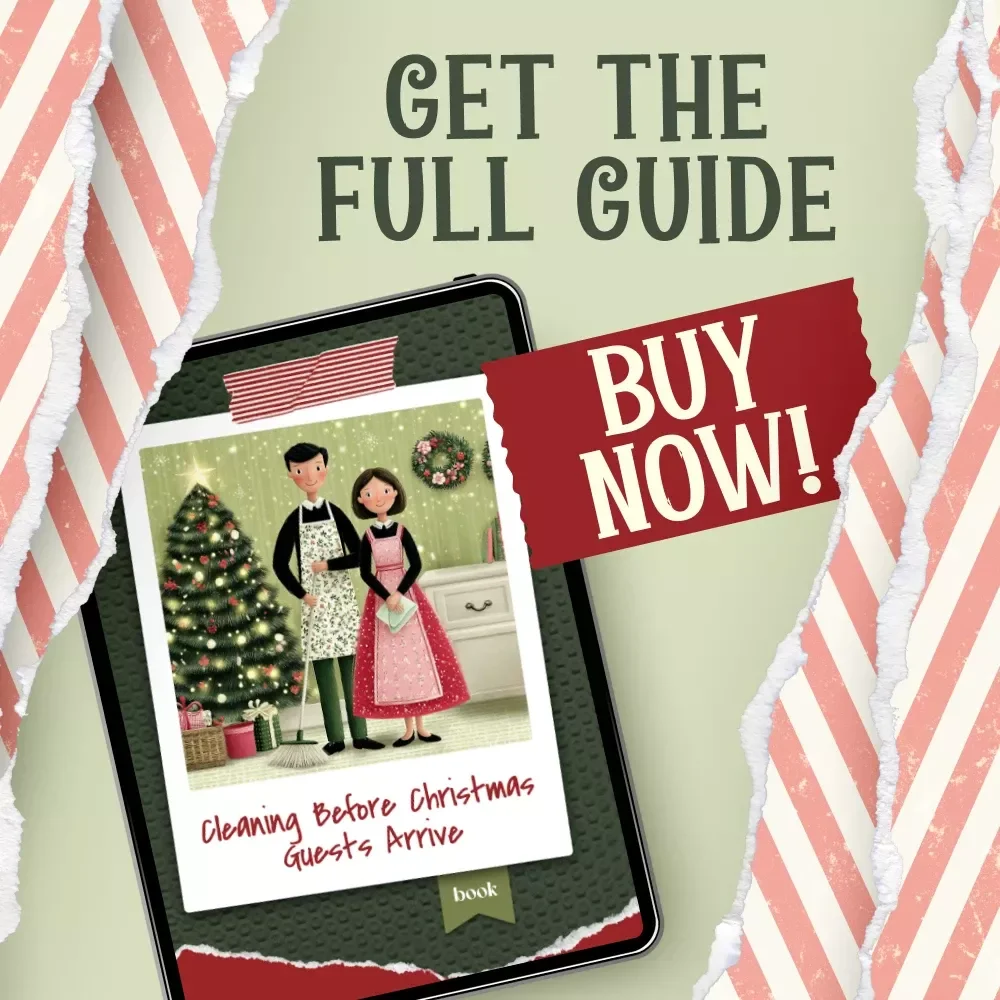 Cleaning Before Christmas Guests Arrive | Holiday Prep eBook for Stress-Free Hosting | Ultimate Guide for the Best Way to Clean Before Christmas Guests