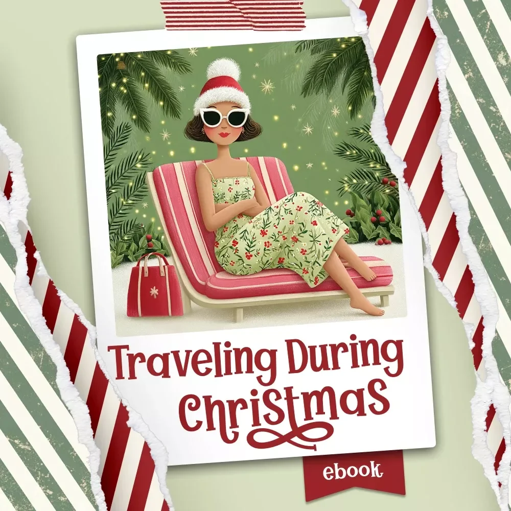 Traveling During Christmas | Holiday Travel eBook Guide for Stress-Free Winter Trips | Tips for Traveling During Christmas
