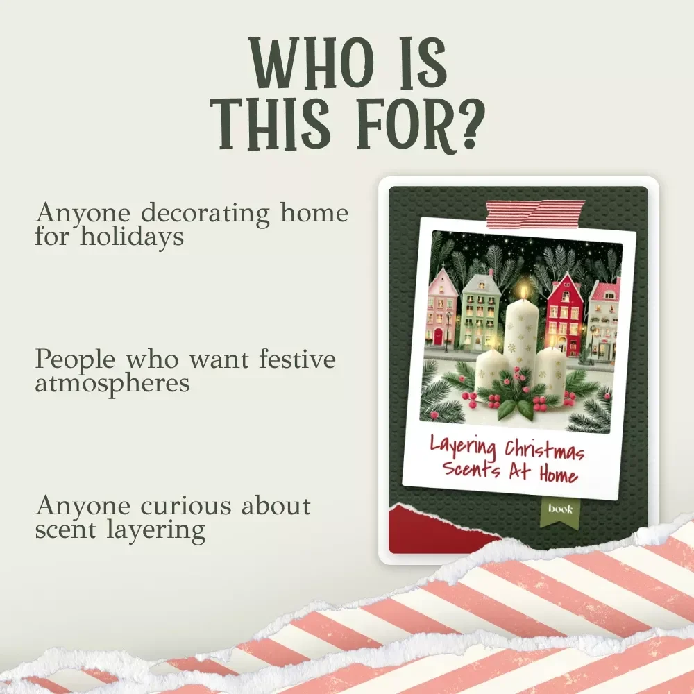 Layering Christmas Scents at Home – The Best Way to Layer Christmas Scents in Your Home | eBook Guide for Holiday Aromas