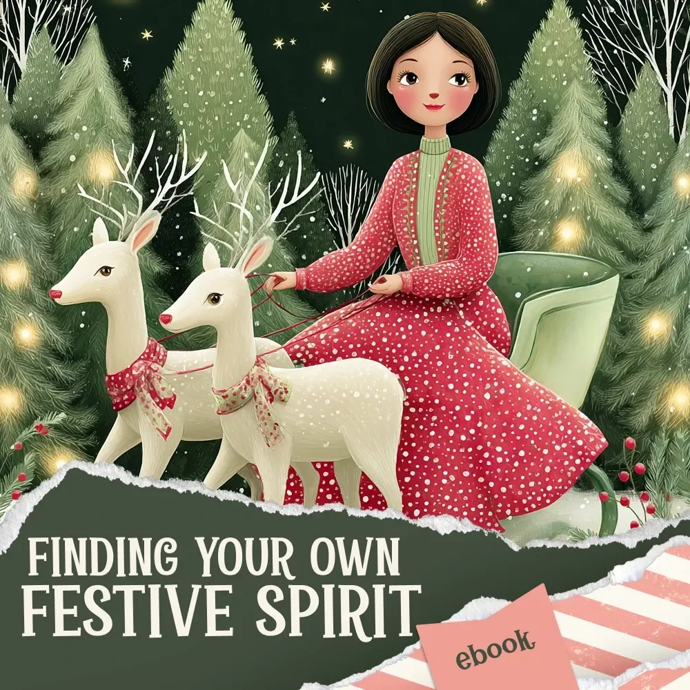 Finding Your Own Festive Spirit: Digital Download Holiday Guide, eBook, and Checklist for Embracing Joy, Creating Traditions, Decorating, Gift-Giving, and Connection