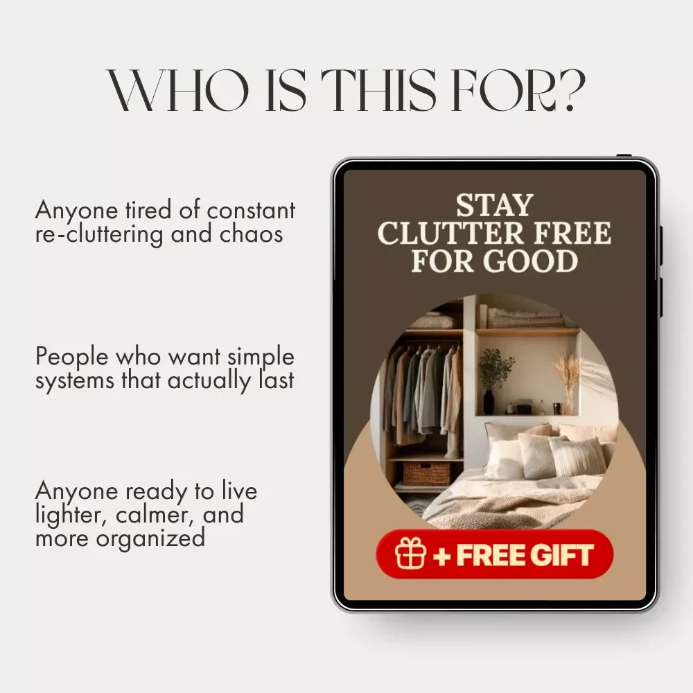 Stay Clutter Free for Good | Digital Decluttering Guide, Minimalist Home Organization eBook, Sustainable Habits & AI Cleaning Routines Checklist