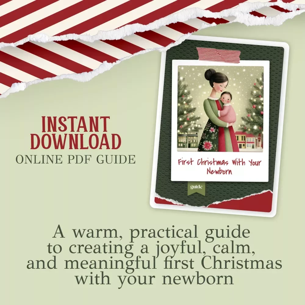 First Christmas with Your Newborn | Holiday Guide for New Parents | How to Celebrate Christmas with a Newborn | Cozy Traditions & Stress-Free Planning
