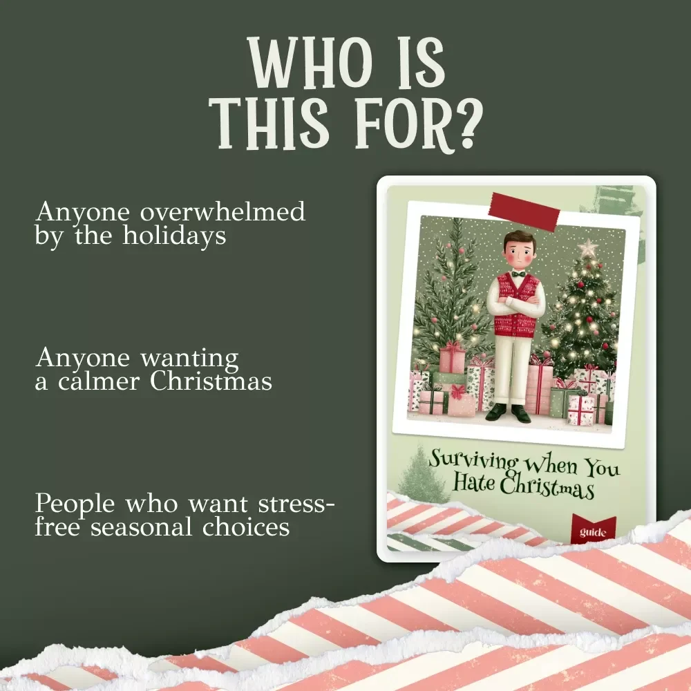 Surviving When You Hate Christmas | Holiday Survival Guide for Overwhelmed Adults | Gentle Seasonal Support | what to do when you hate christmas | Stress-Free Christmas Mindset Guide (Digital Download)