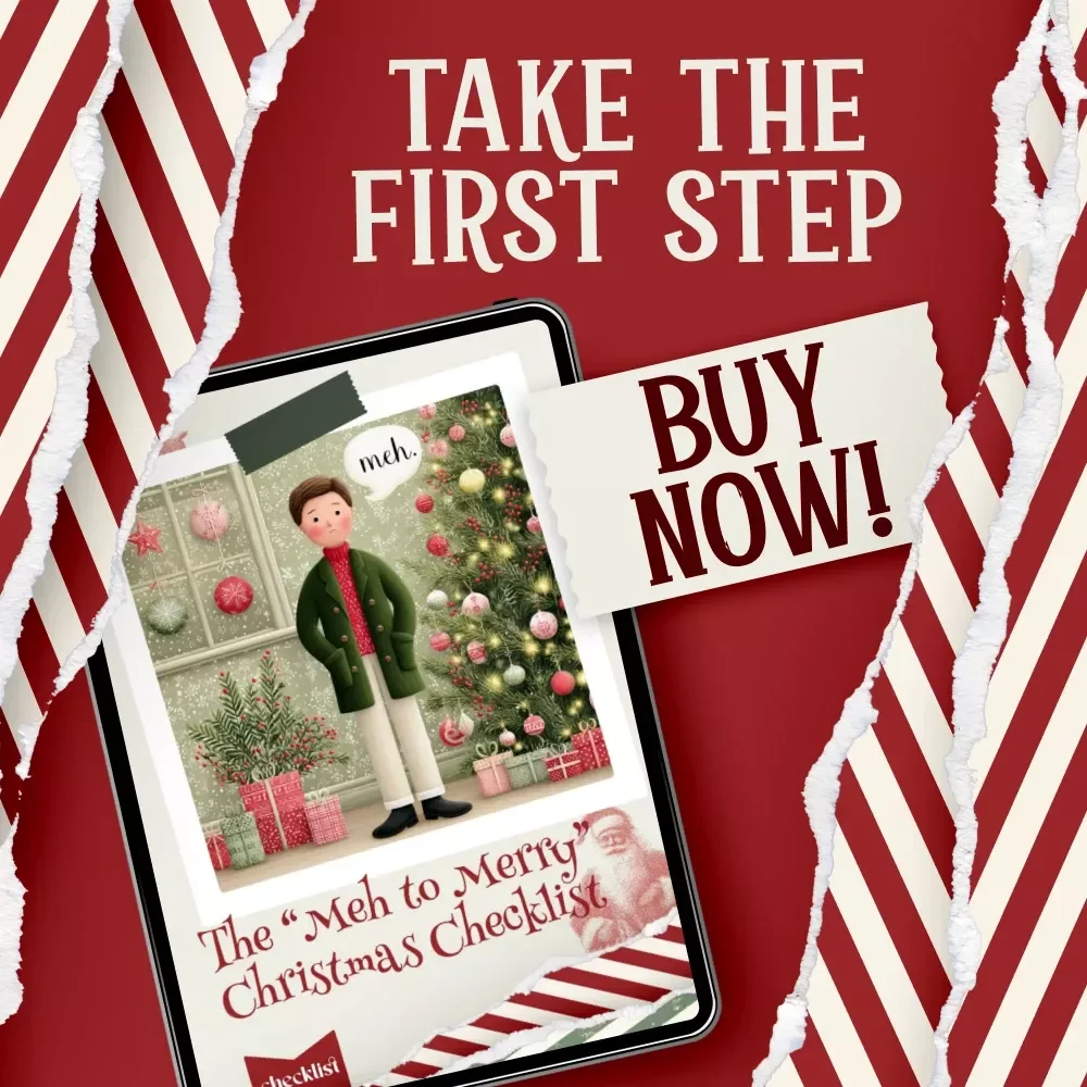 The “Meh to Merry” Christmas Checklist | Digital Holiday Mood-Boosting Guide for what to do when you're not feeling the christmas spirit | Printable Festive Pick-Me-Up