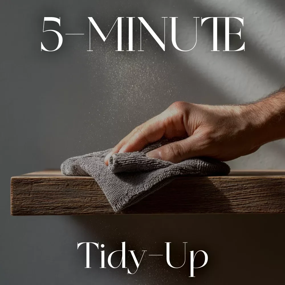 The Power of a 5-Minute Tidy-Up | How to Create a 5-Minute Nightly Tidy Up Routine | Minimalist Home Habit Guide, Clean Space eBook, Digital Download