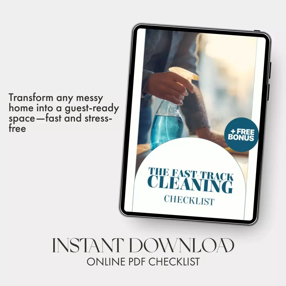 The Fast-Track Cleaning Checklist | Instant Digital Download | How to Clean Your House Fast Before Guests Arrive | Printable Home Reset Guide for Busy People