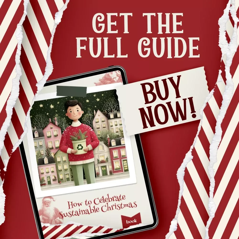 How to Celebrate Sustainable Christmas | Eco-Friendly Holiday eBook for Green Living | Guide to Mindful Gifting, Low-Waste Décor, and Earth-Friendly Traditions | how to have a sustainable christmas