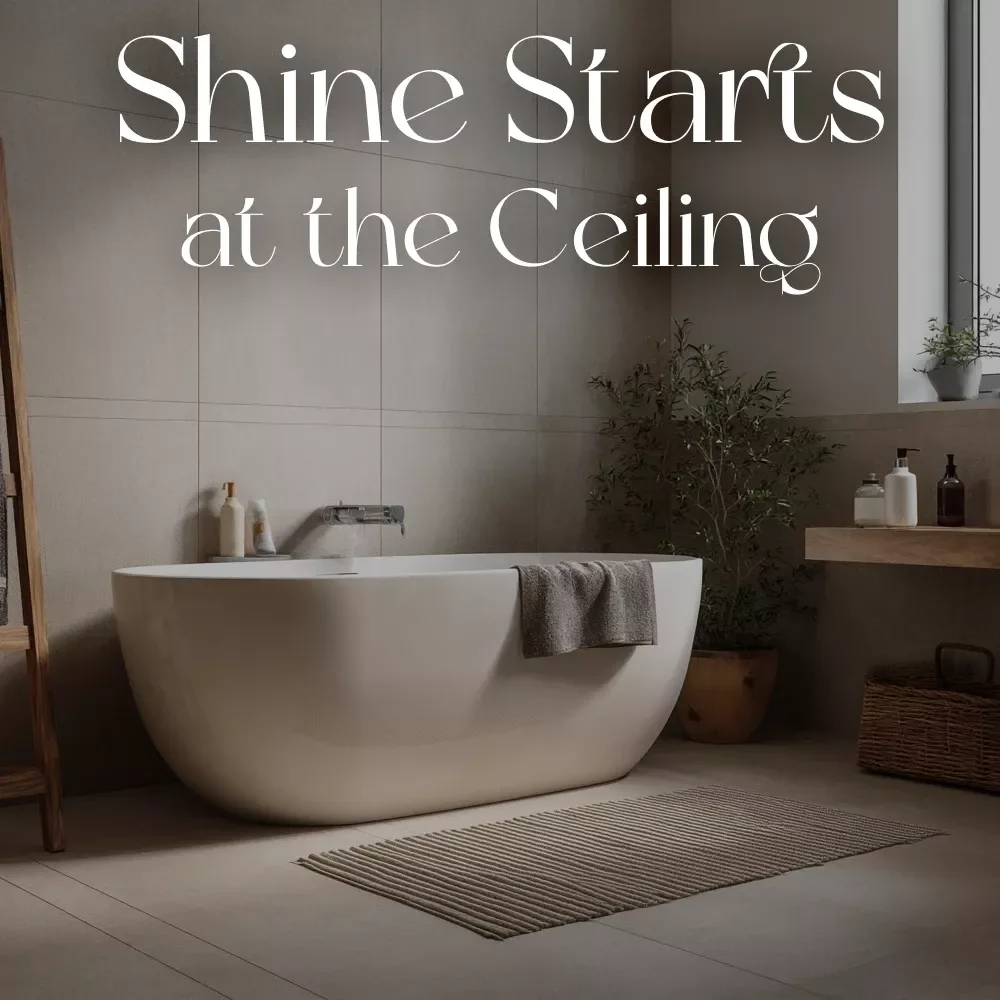 Shine Starts at the Ceiling | How to Apply Top to Bottom Cleaning in Bathroom | Digital Cleaning Guide for Effortless Sparkle