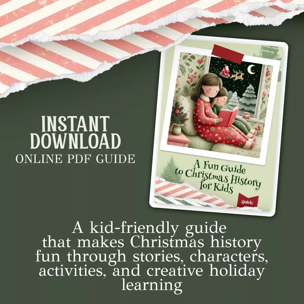 A Fun Guide to Christmas History for Kids | Holiday Learning eBook | how to explain christmas history to kids in a fun way | Festive Educational Digital Download