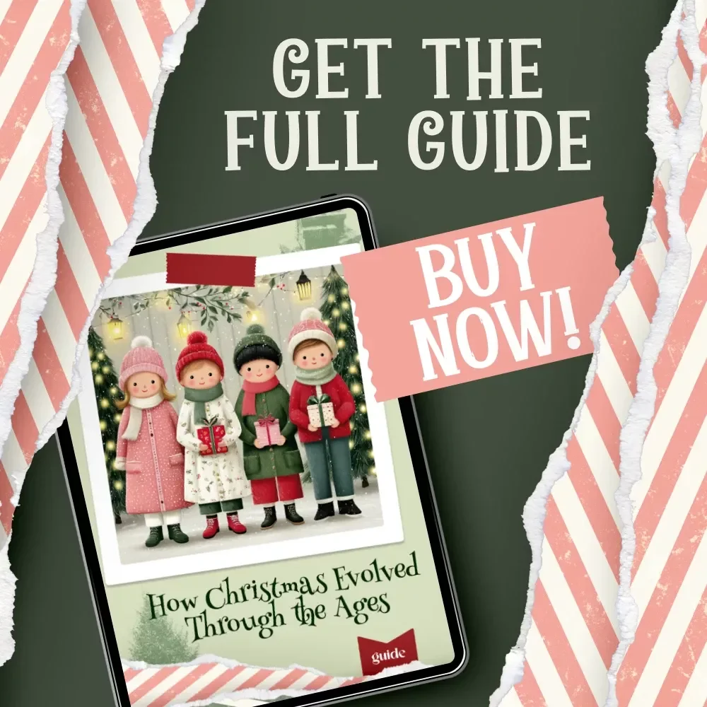 How Christmas Evolved Through the Ages | Historical Christmas Guide | Digital Download | Learn How Christmas Changed Over the Centuries