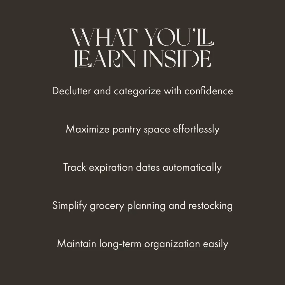 Pantry Bliss Begins with Order | Digital Download Guide for Organized Kitchens, AI-Powered Pantry Management, Decluttering & Smart Storage Checklist