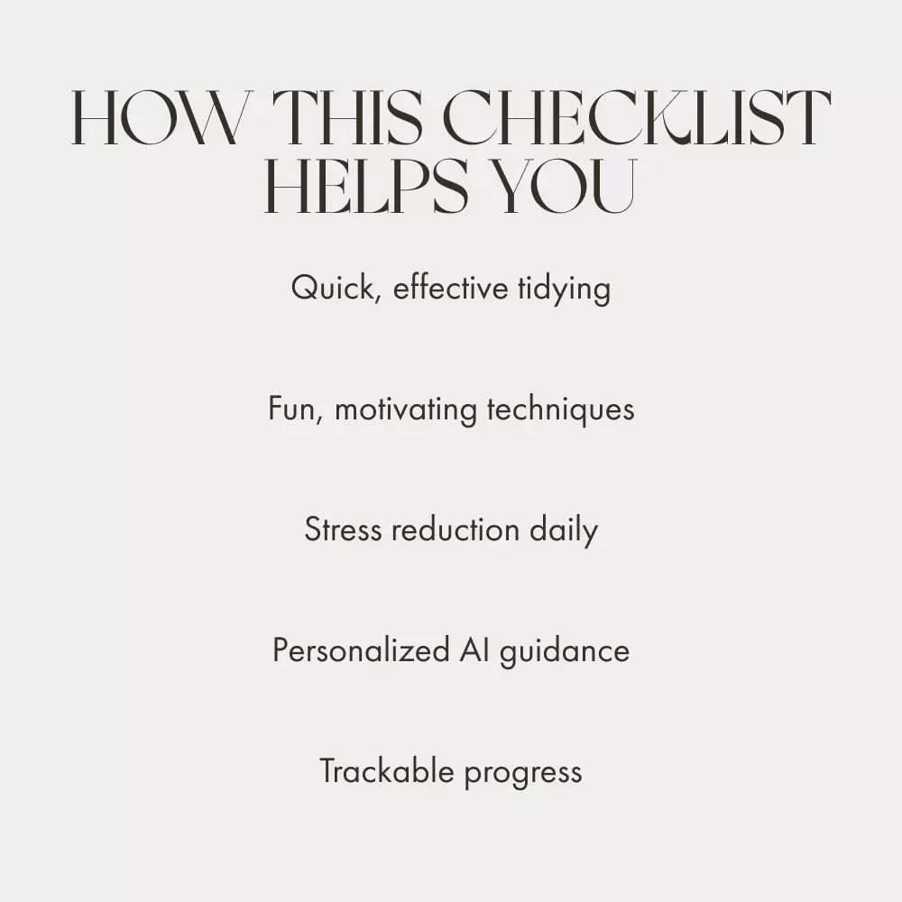 Tidy Up Without the Stress: Fun Checklist on How to Make Decluttering Fun, AI Tips, and Motivation Workbook
