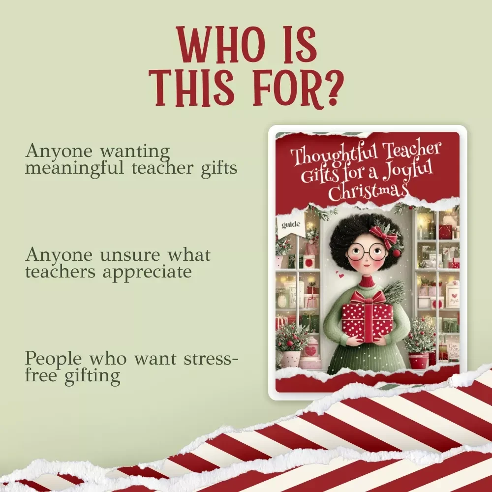 Thoughtful Teacher Gifts for a Joyful Christmas | Printable Holiday Guide for Meaningful teacher christmas gift ideas | Festive Digital Download for Parents & Students