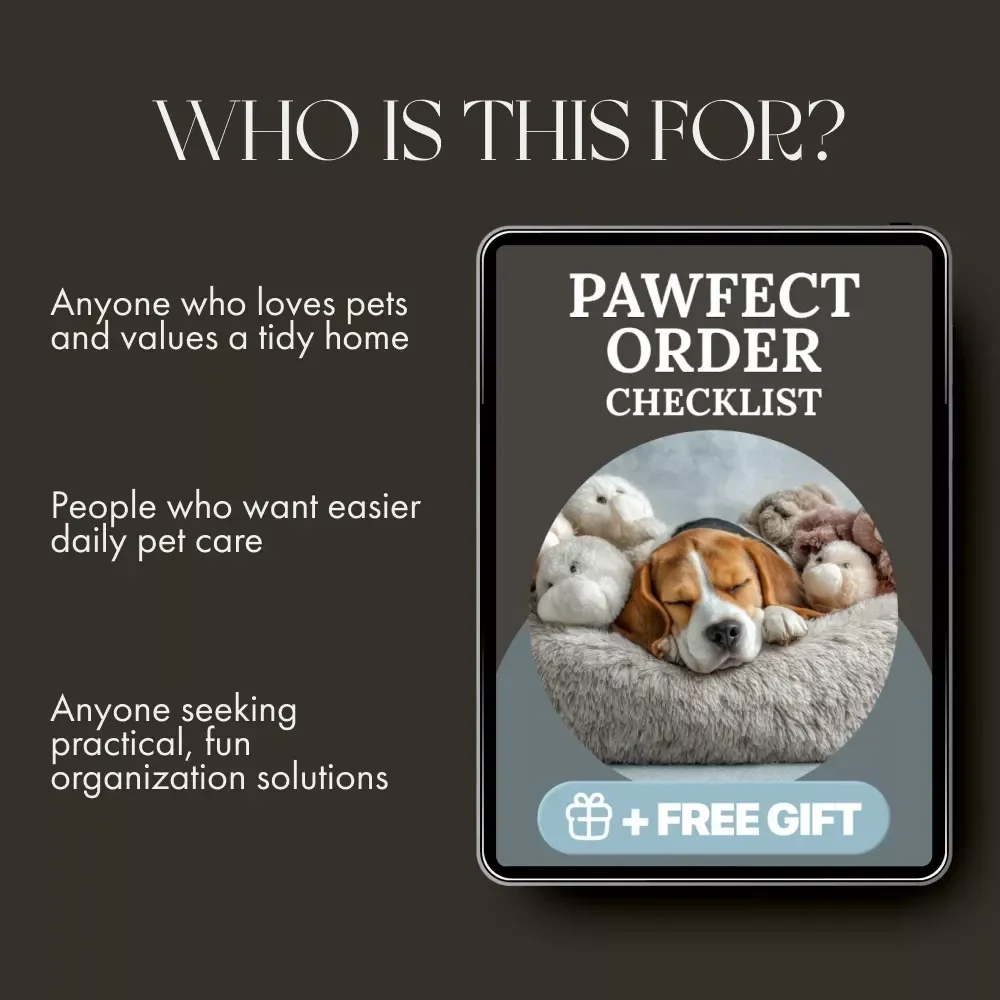 Pawfect Order Checklist – Ultimate Tips for Organizing Pet Toys and Supplies | Digital Download Guide for Pet Owners