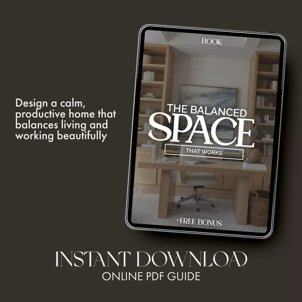 The Balanced Space That Works – eBook Guide for How to Make Living Room Double as Office | Home Office Design Tips & Hybrid Living Inspiration