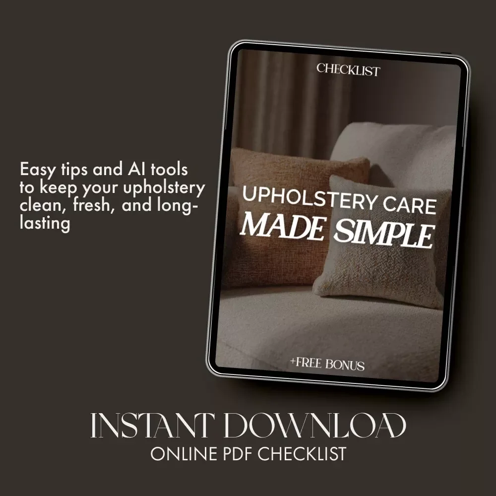 Upholstery Care Made Simple | Printable Home Cleaning Checklist | Digital Download Guide on How to Maintain Upholstery Naturally
