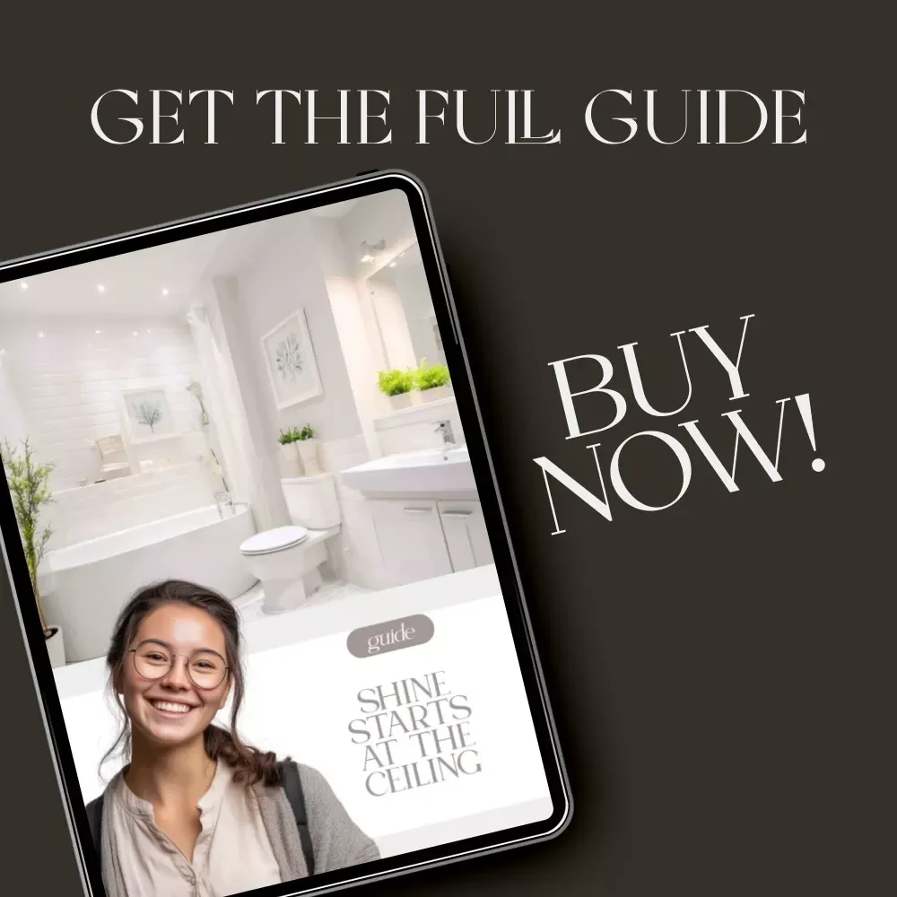 Shine Starts at the Ceiling | How to Apply Top to Bottom Cleaning in Bathroom | Digital Cleaning Guide for Effortless Sparkle