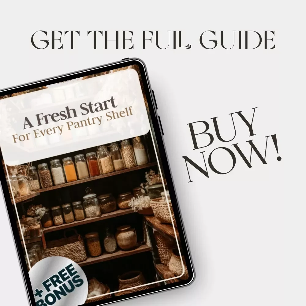 A Fresh Start for Every Pantry Shelf | Printable Home Organization Guide | Declutter, Design & Smart Storage eBook for Kitchen Pantry Reset