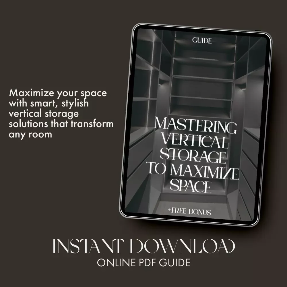 Mastering Vertical Storage to Maximize Space | How to Use Vertical Storage to Save Space | Home Organization Guide for Small Spaces & Minimalist Living