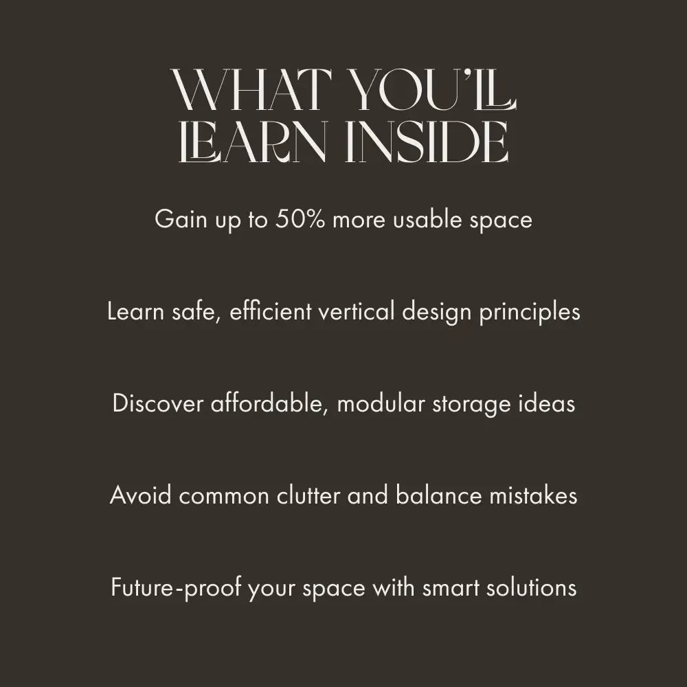 Mastering Vertical Storage to Maximize Space | How to Use Vertical Storage to Save Space | Home Organization Guide for Small Spaces & Minimalist Living