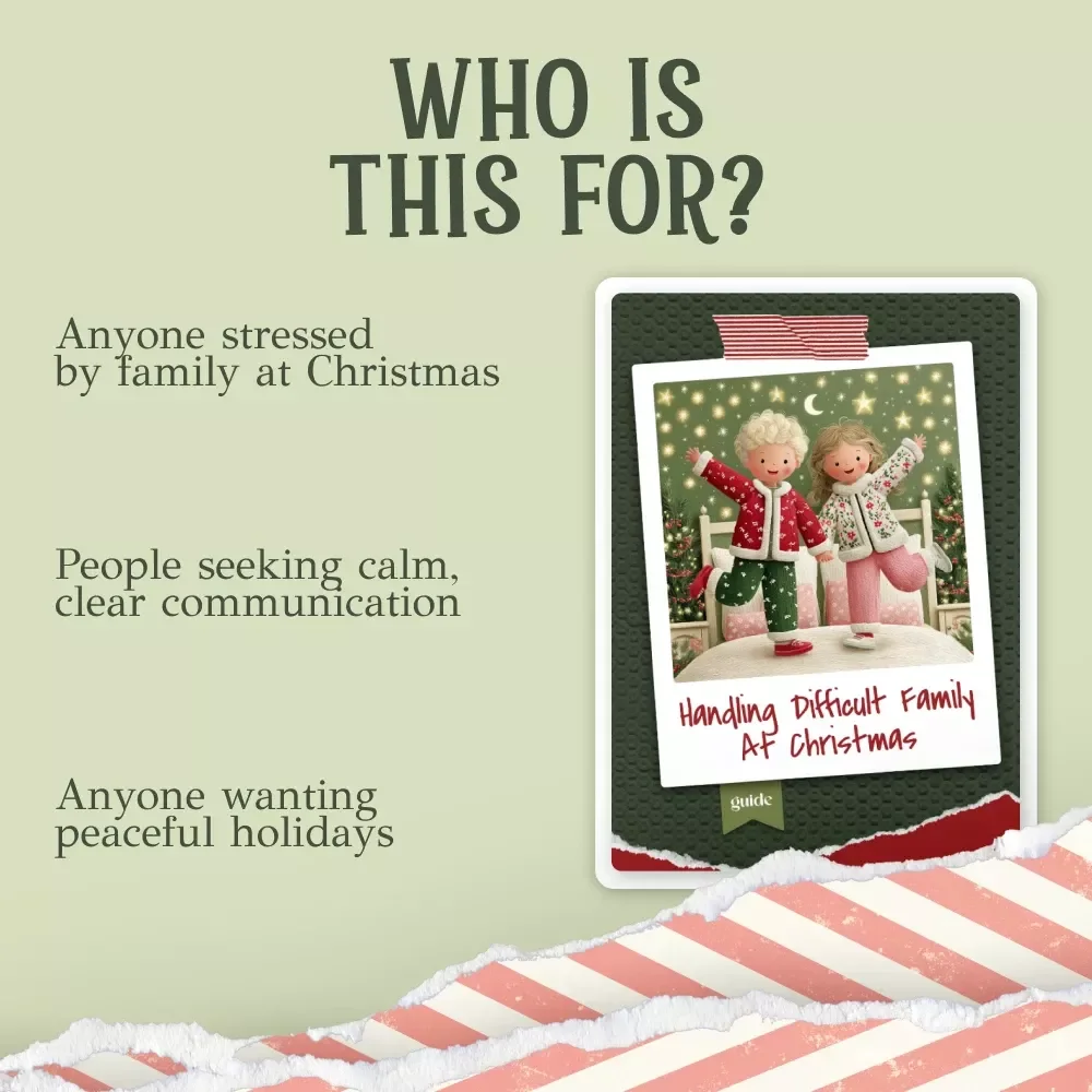 Handling Difficult Family at Christmas | Holiday Conflict Guide | Stress-Free Celebration eBook | How to Deal with Difficult Family at Christmas