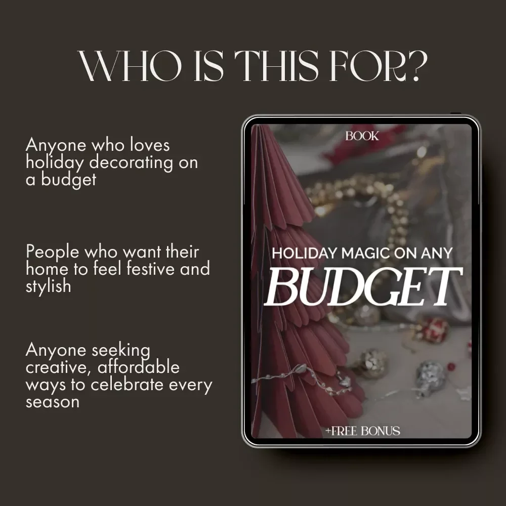 Holiday Magic on Any Budget | Christmas Decor Guide, Budget Holiday eBook, DIY Holiday Decorations, Festive Home Styling, Digital Download