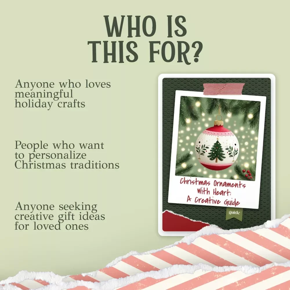 Christmas Ornaments with Heart: A Creative Guide | Personalized Christmas Ornaments | DIY Holiday Keepsakes Digital Download
