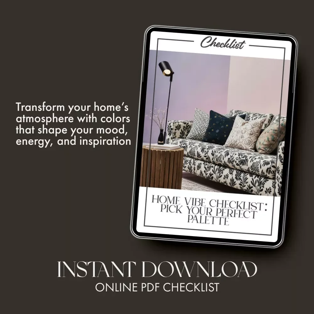 Home Vibe Checklist: Pick Your Perfect Palette | Digital Color Mood Guide | How to Set Home Mood with Color | Interior Design Checklist for Cozy, Vibrant & Calming Spaces