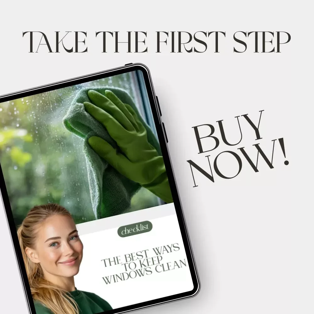 The Best Ways to Keep Windows Clean | Printable Window Cleaning Checklist | Digital Download for Streak-Free Shine, Eco-Friendly Glass Care & Smart Home Cleaning Tips