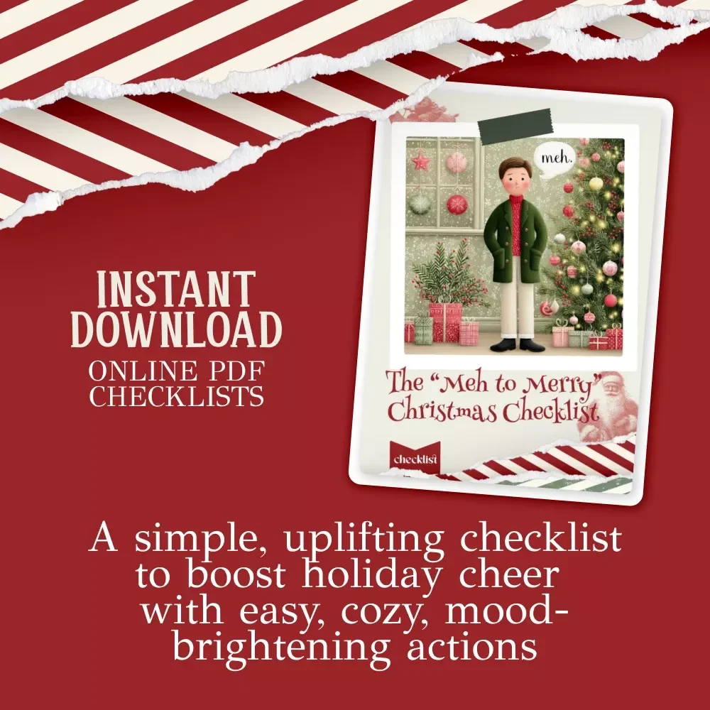 The “Meh to Merry” Christmas Checklist | Digital Holiday Mood-Boosting Guide for what to do when you're not feeling the christmas spirit | Printable Festive Pick-Me-Up