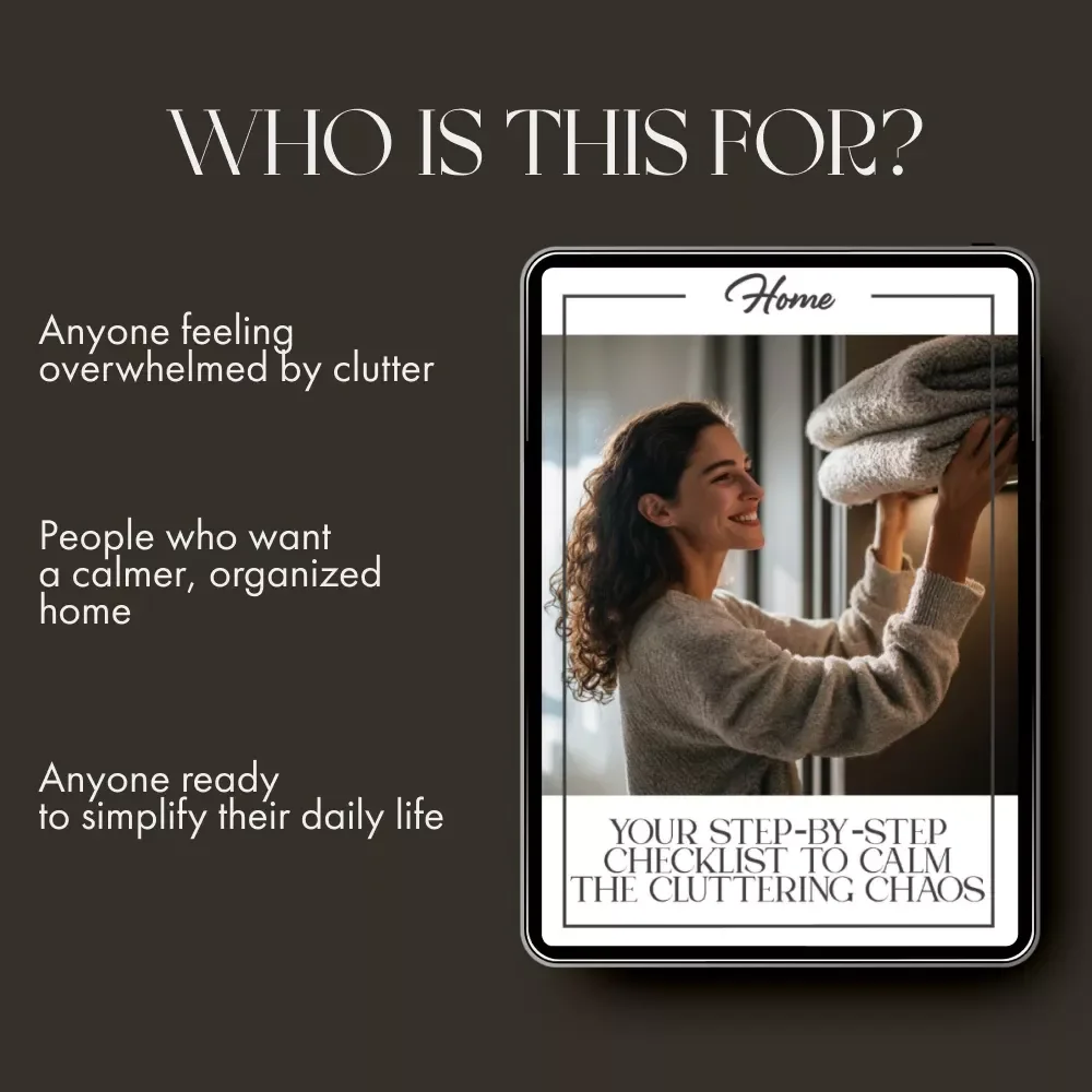 Your Step-by-Step Checklist to Calm the Cluttering Chaos | Printable Decluttering Guide for Anxiety Relief | what to do when clutter makes you anxious | Digital Download Checklist for Home Organization