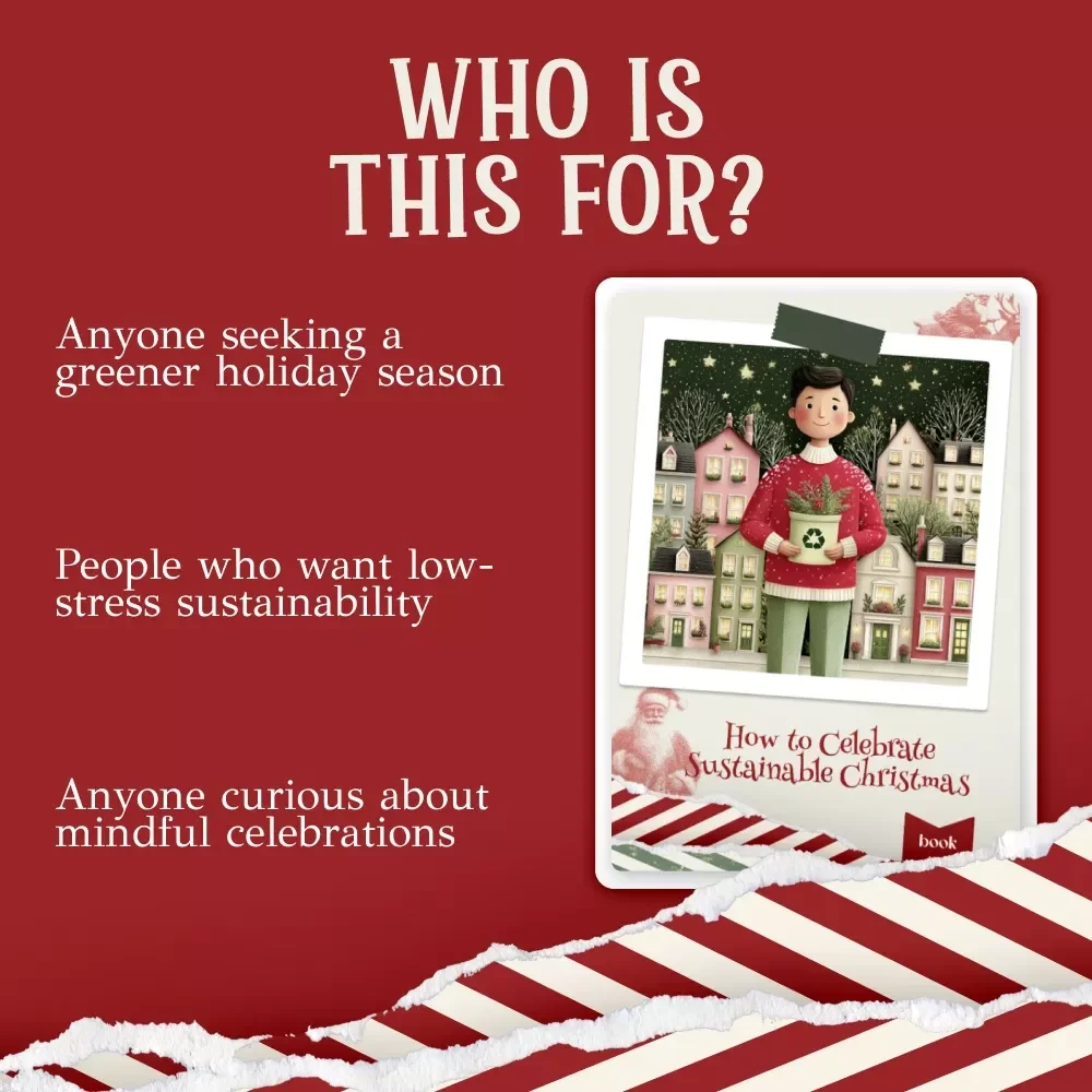 How to Celebrate Sustainable Christmas | Eco-Friendly Holiday eBook for Green Living | Guide to Mindful Gifting, Low-Waste Décor, and Earth-Friendly Traditions | how to have a sustainable christmas