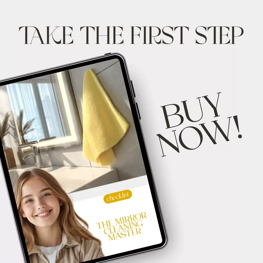 The Mirror Cleaning Master Checklist – Ultimate Guide on How to Keep Mirrors Clean, Streak-Free, and Sparkling Every Time