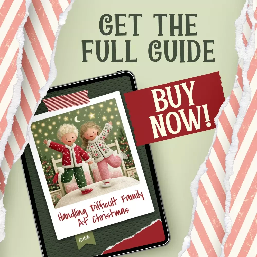 Handling Difficult Family at Christmas | Holiday Conflict Guide | Stress-Free Celebration eBook | How to Deal with Difficult Family at Christmas