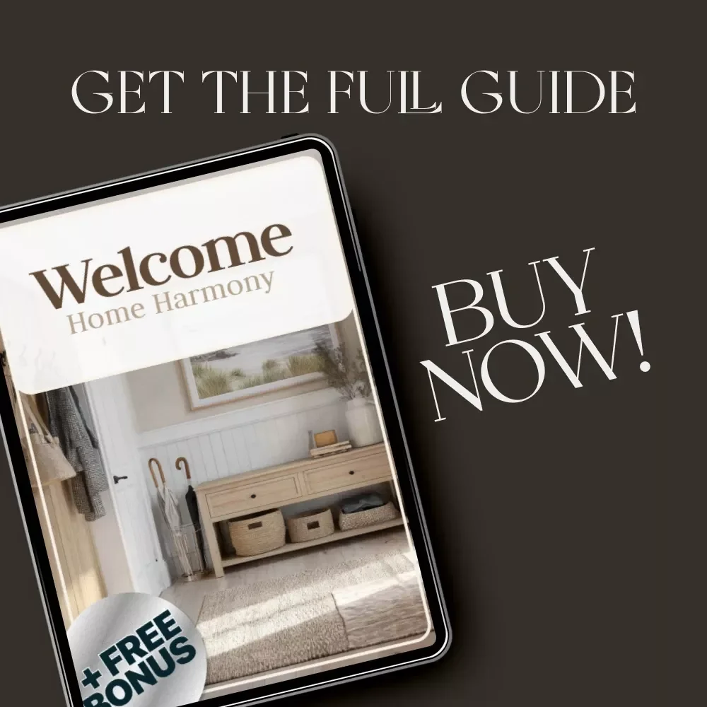Welcome Home Harmony | Digital eBook & Guide for Entryway Design, Smart Storage, and Home Flow | Printable PDF for a Calm, Functional Space