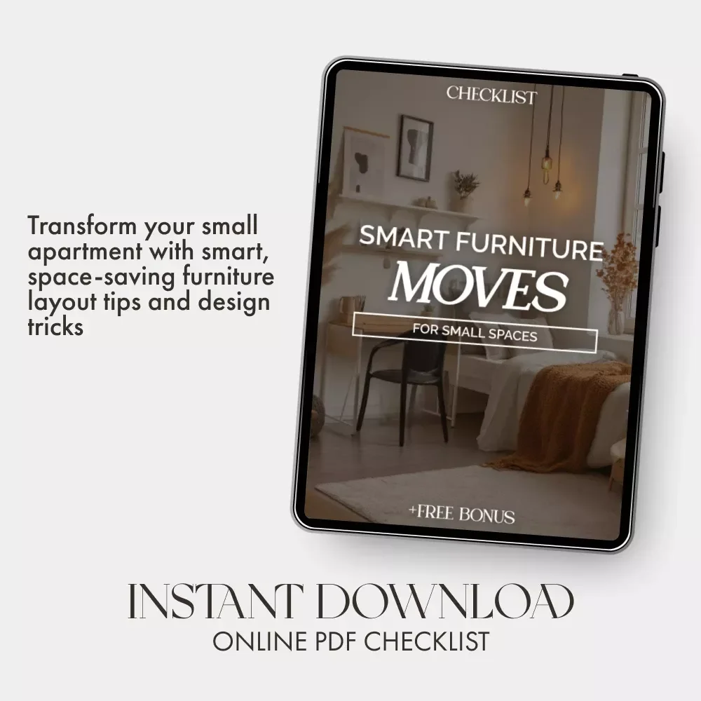 Smart Furniture Moves for Small Spaces | Small Apartment Furniture Layout Guide | Digital Download Home Design Checklist for Studio Living