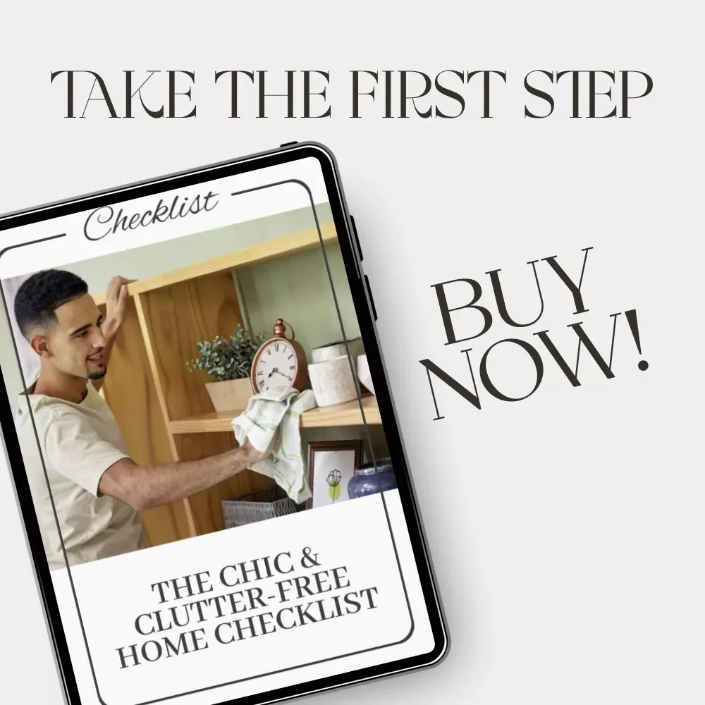 The Chic & Clutter-Free Home Checklist | Printable Digital Download for How to Maintain a Clutter Free and Stylish Home | Minimalist Living & Interior Organization Guide