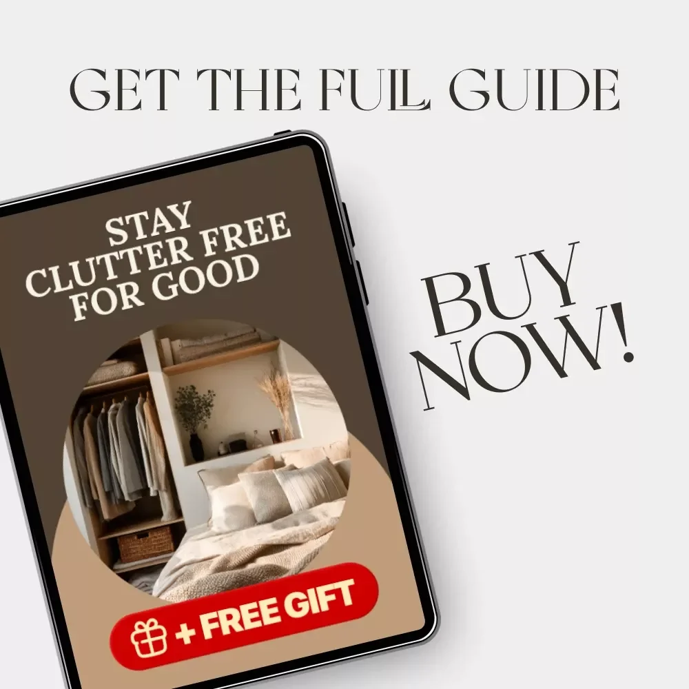 Stay Clutter Free for Good | Digital Decluttering Guide, Minimalist Home Organization eBook, Sustainable Habits & AI Cleaning Routines Checklist