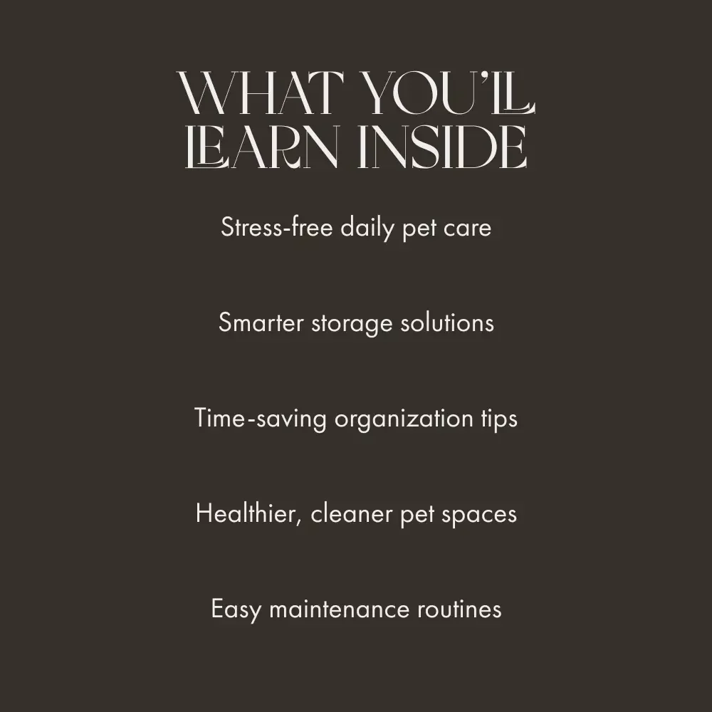Best Way to Organize Pet Supplies | Digital Guide for Pet Owners | Home Storage & Organization eBook for Pet Supplies, Toys, Food & Accessories