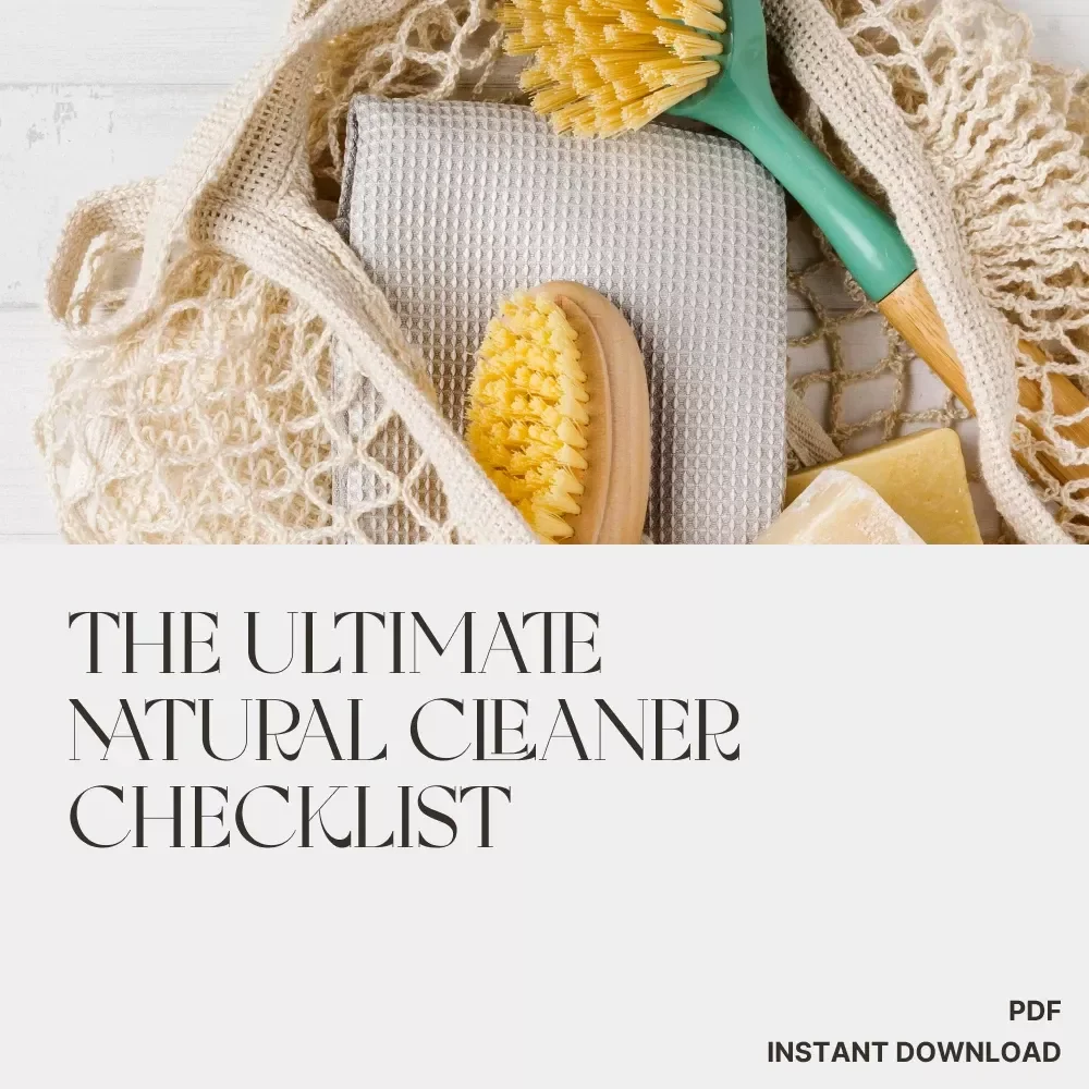 The Ultimate Natural Cleaner Checklist | Digital Download for Eco-Friendly Homes | Best Way to Use Natural Cleaners | Printable Cleaning Guide