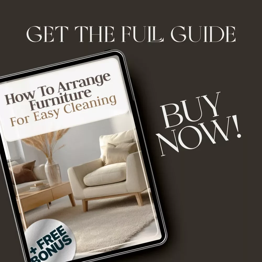 How to Arrange Furniture for Easy Cleaning | Minimalist Home Design eBook, Smart Layout Guide, AI-Enhanced Space Planning for Effortless Maintenance